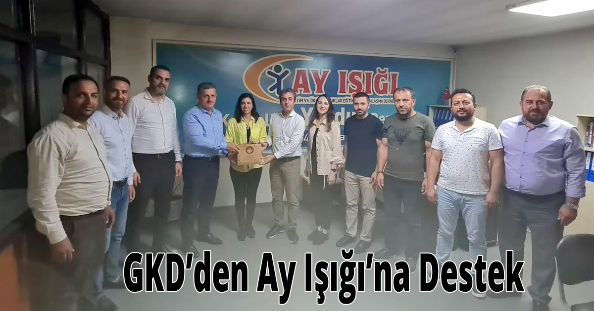 GKD’den Ay Işığı’na Destek