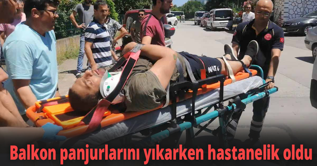 Balkon panjurlarını yıkarken hastanelik oldu
