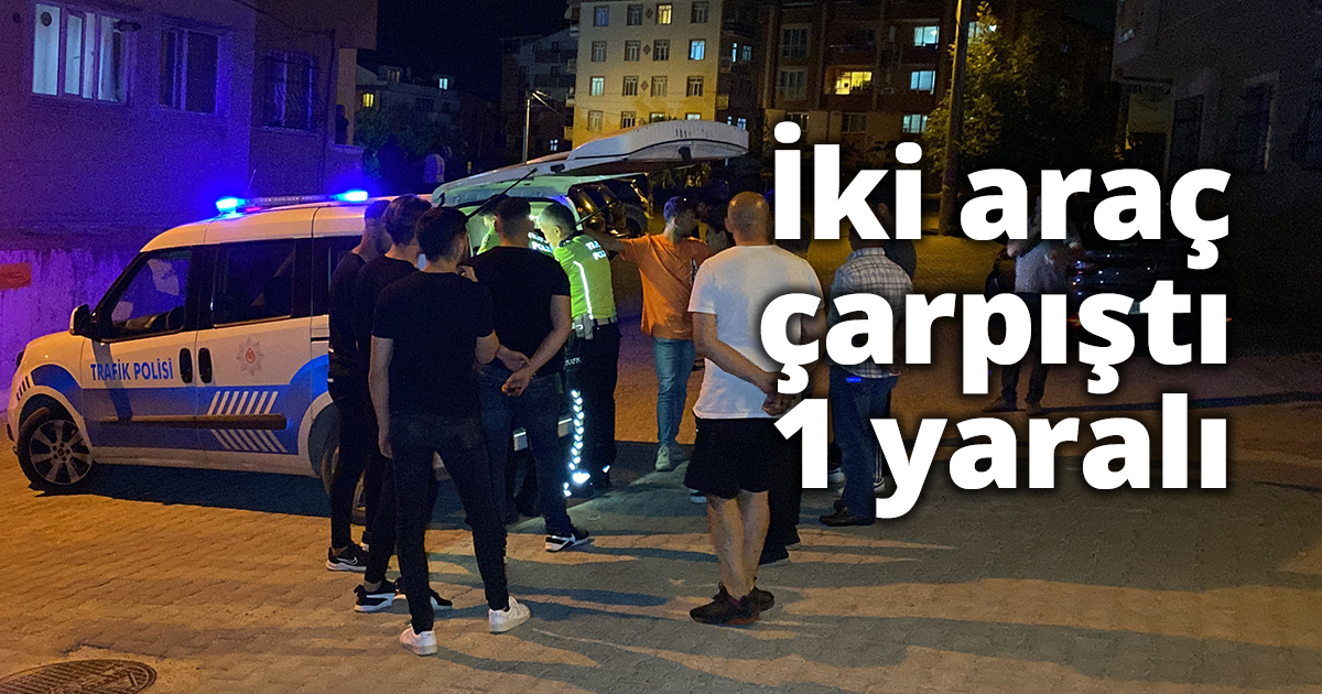 İki hafif ticari araç çarpıştı, 1 yaralı