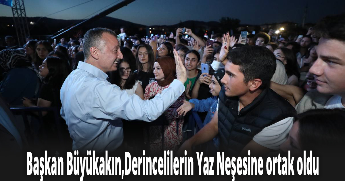 Başkan Büyükakın,Derincelilerin Yaz Neşesine ortak oldu