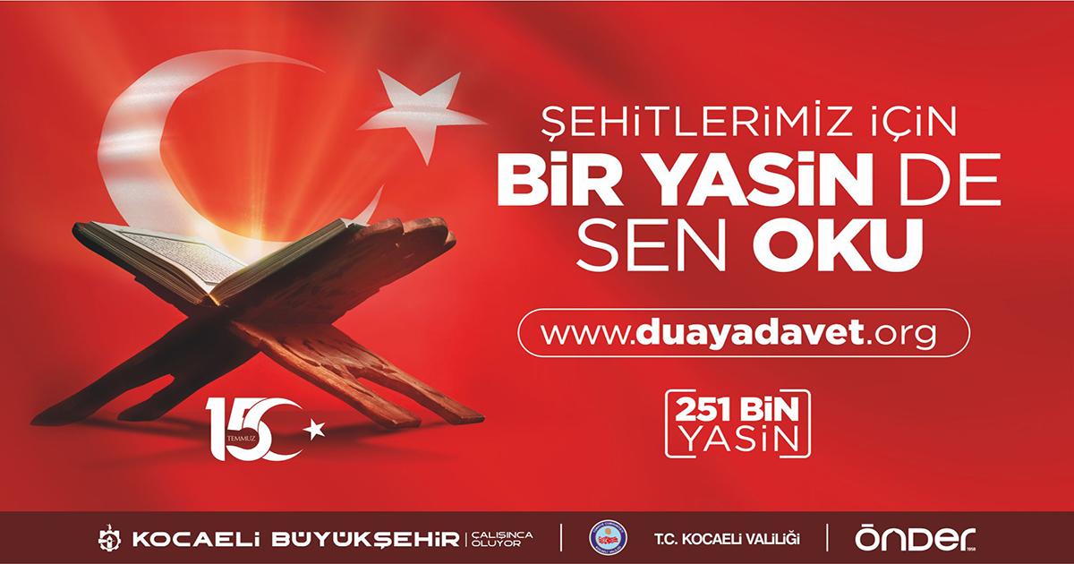 15 Temmuz’a kadar Bir Yasin de Sen Oku