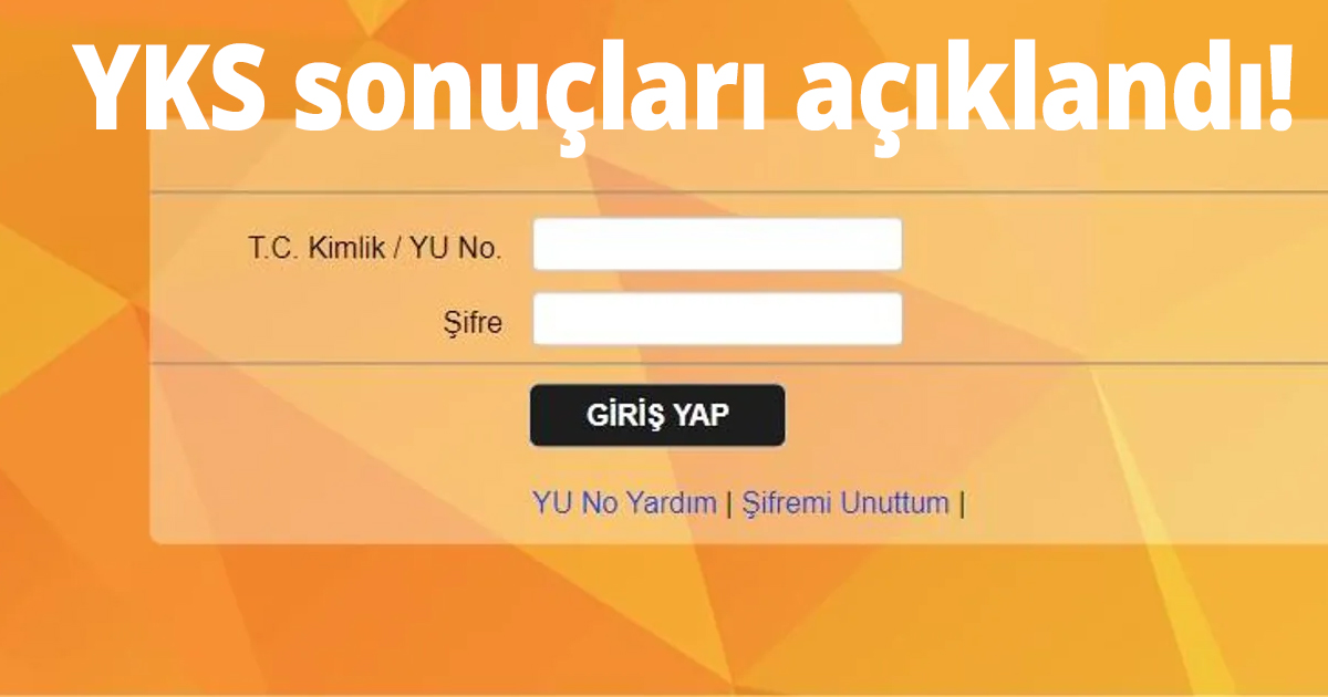 YKS sonuçları açıklandı!