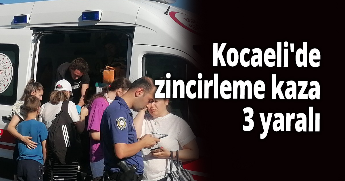 Kocaeli'de zincirleme kaza