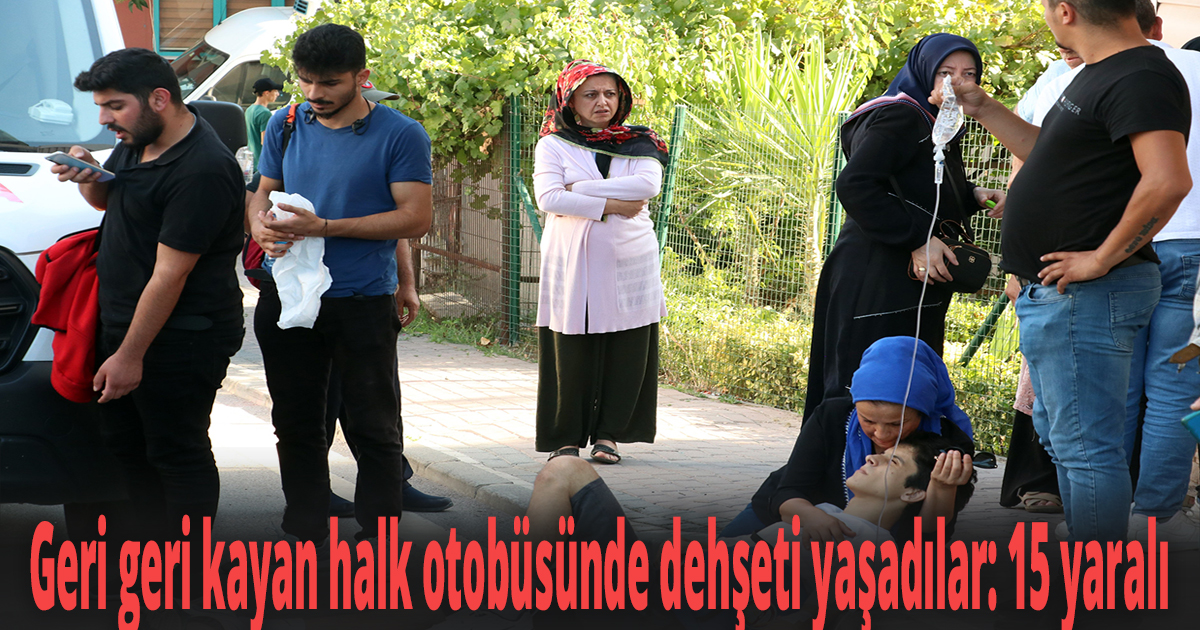 Geri geri kayan halk otobüsünde dehşeti yaşadılar