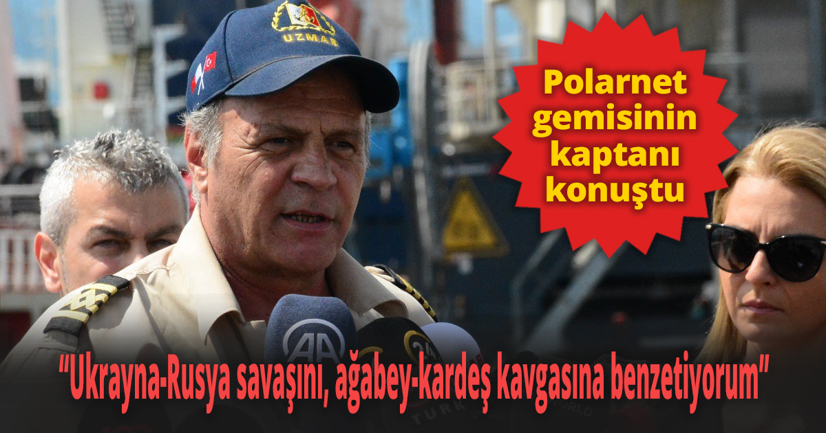 Derince Limanı’na gelen Polarnet gemisinin kaptanı konuştu