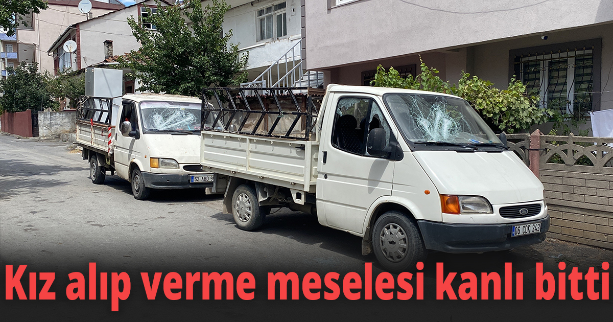 Kız alıp verme meselesi kanlı bitti