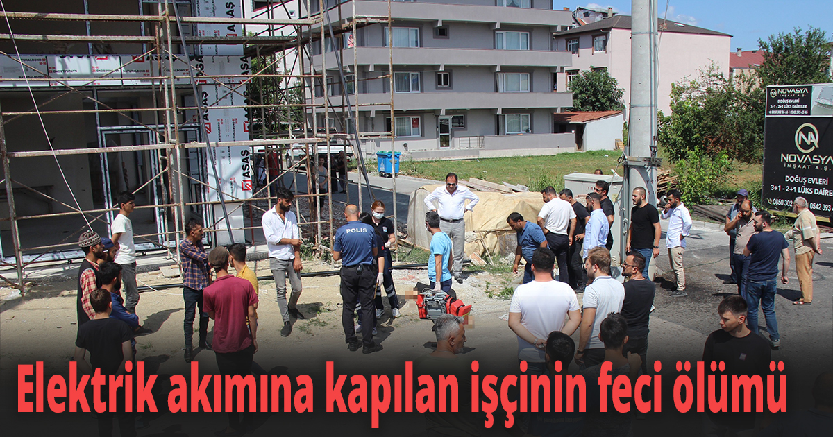 Elektrik akımına kapılan işçinin feci ölümü