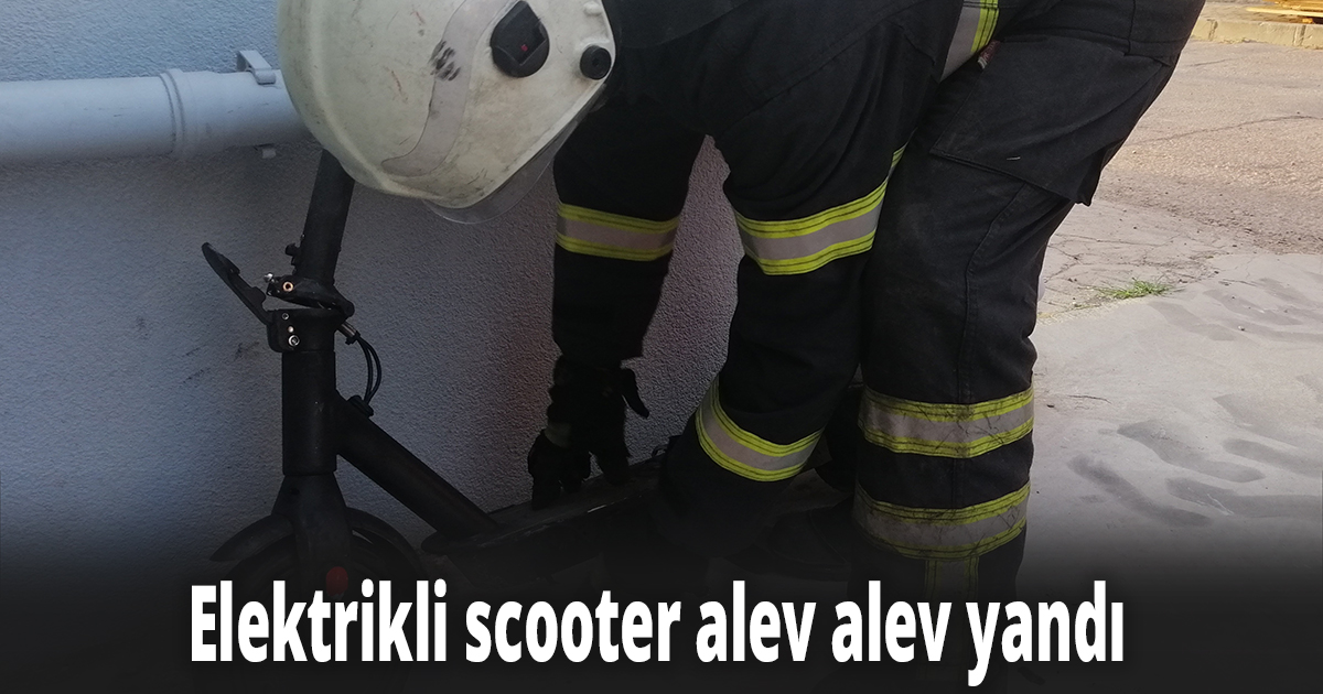 Elektrikli scooter alev alev yandı