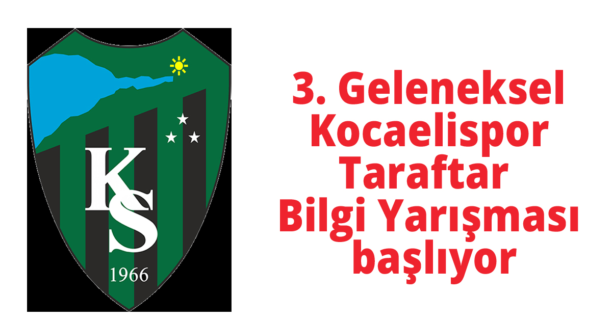 3. Geleneksel Kocaelispor Taraftar Bilgi Yarışması başlıyor