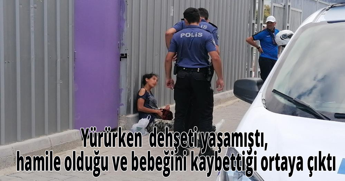 Yürürken dehşeti yaşamıştı, hamile olduğu ve bebeğini kaybettiği ortaya çıktı