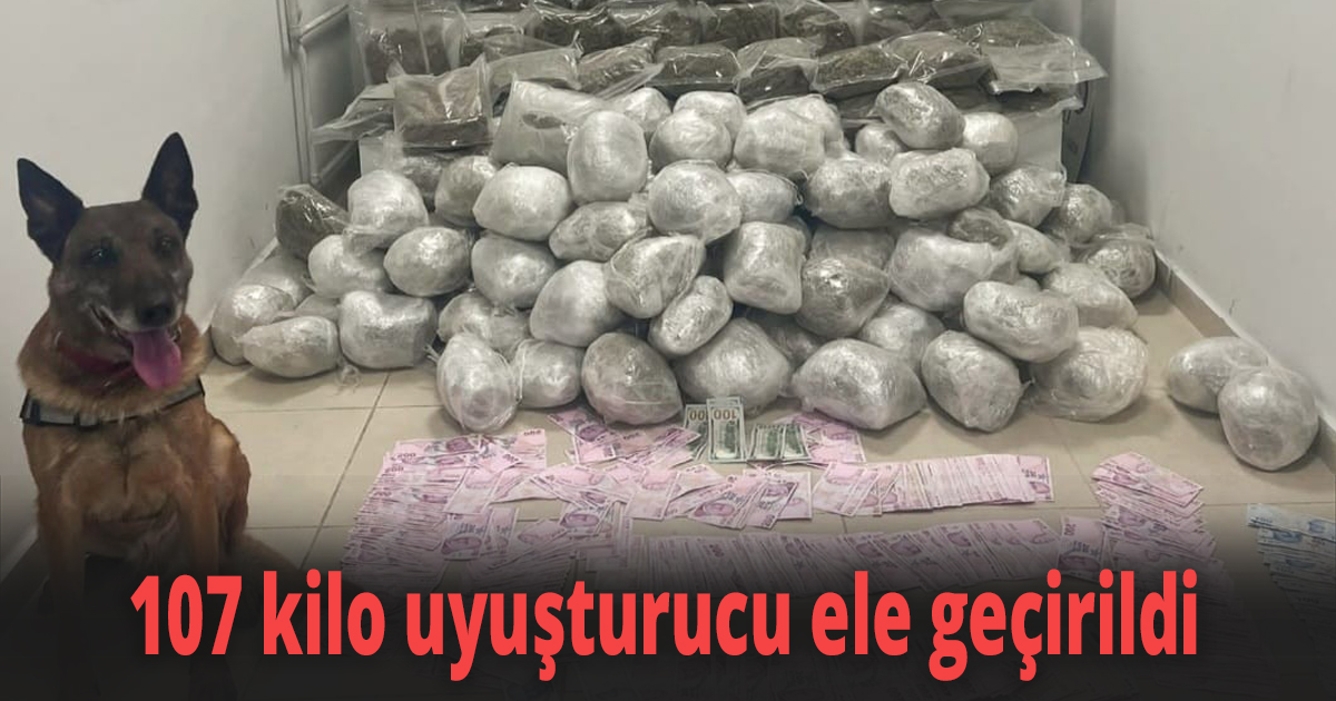 107 kilo uyuşturucu ele geçirildi
