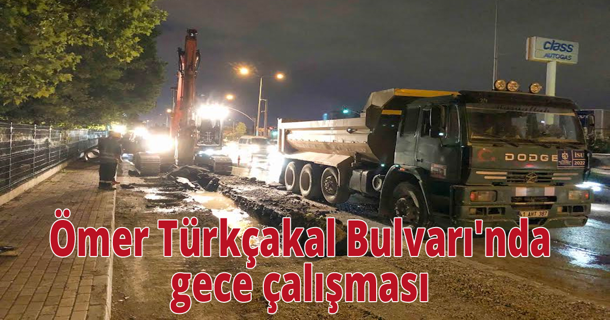 İzmit Ömer Türkçakal Bulvarı'nda gece çalışması