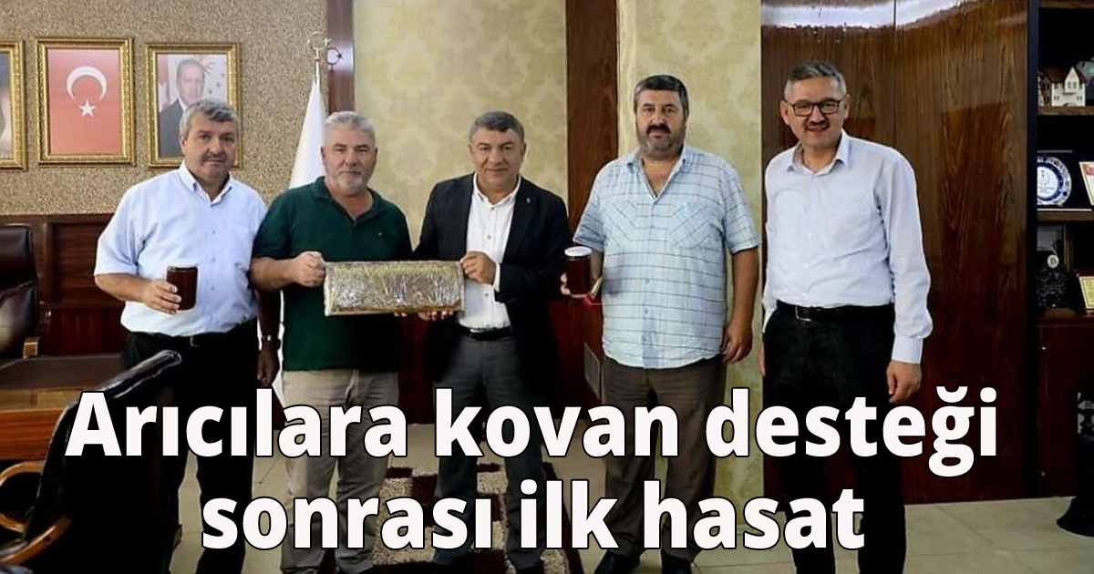  Arıcılara kovan desteği sonrası ilk hasat