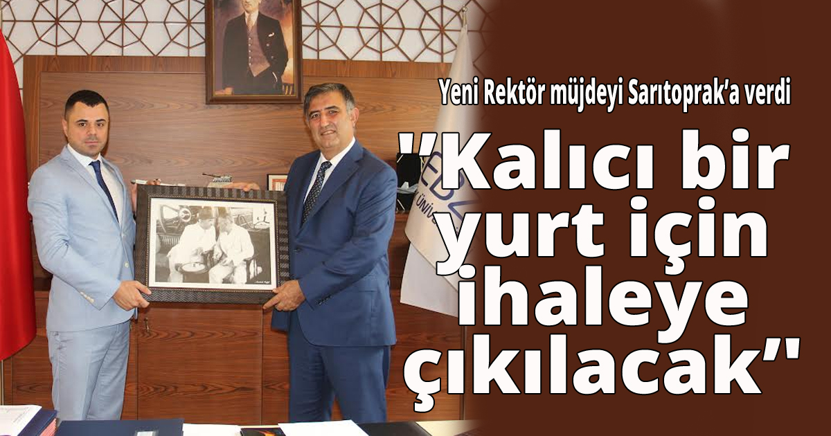 'Kalıcı bir yurt için ihaleye çıkılacak'