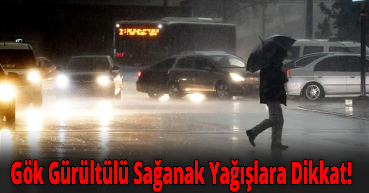 Dikkat, çok şiddetli yağmur geliyor
