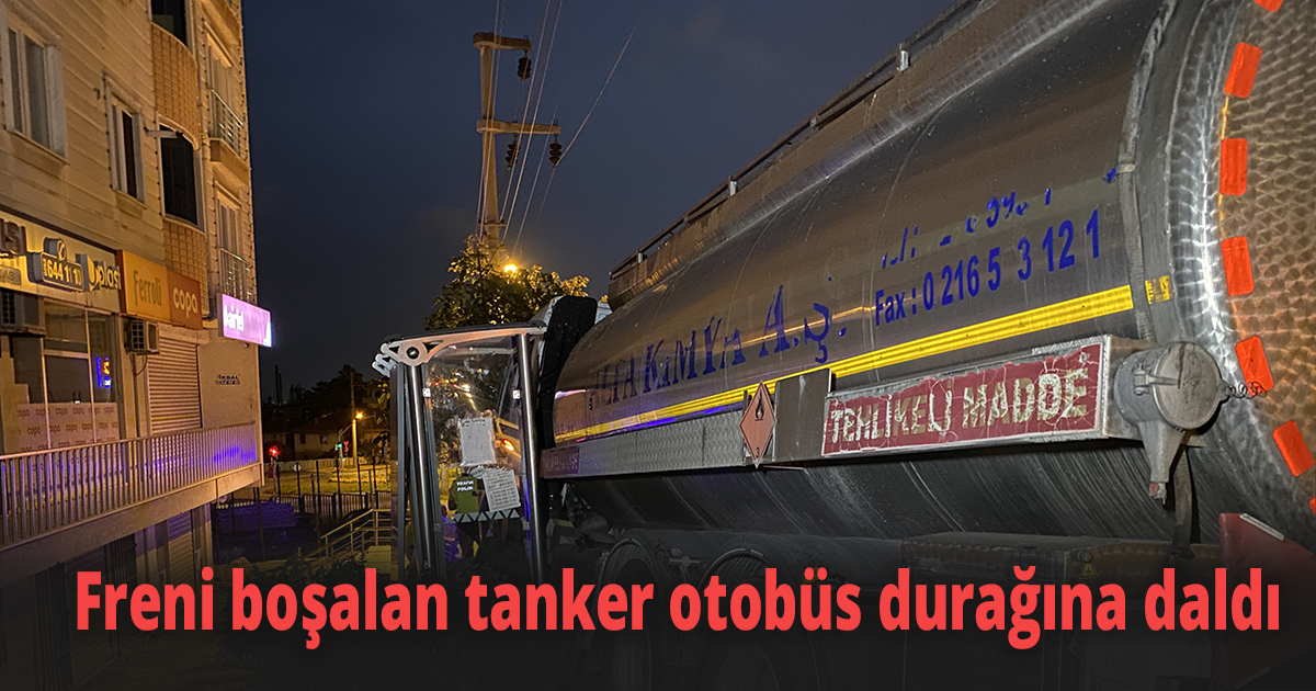 Freni boşalan tanker otobüs durağına daldı