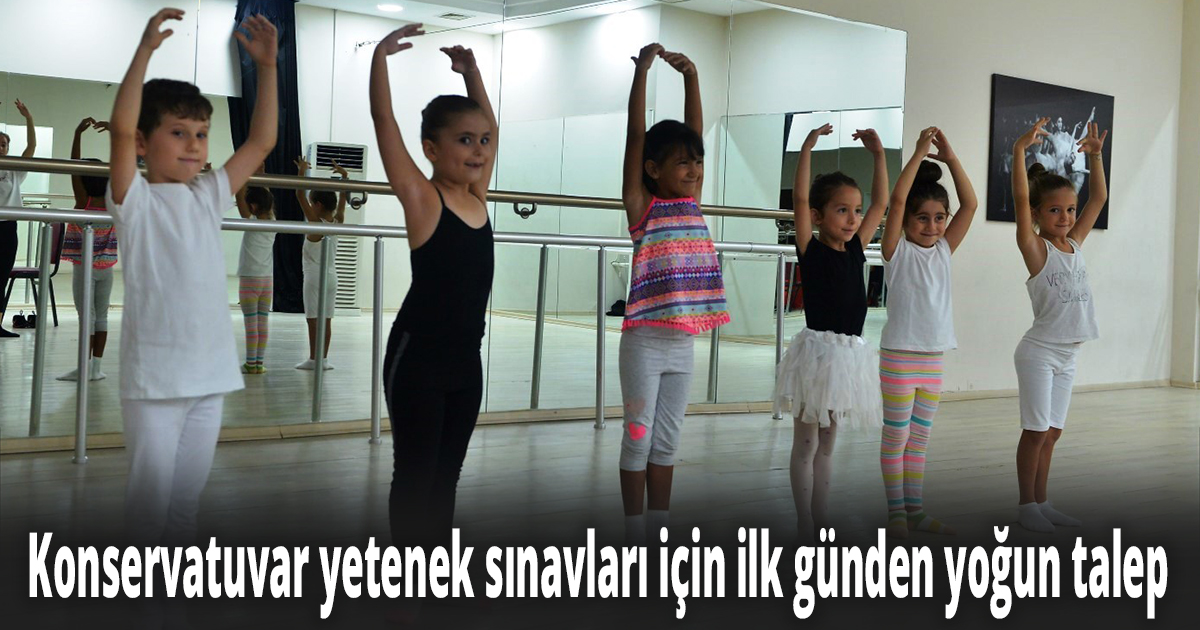 Konservatuvar yetenek sınavları için ilk günden yoğun talep