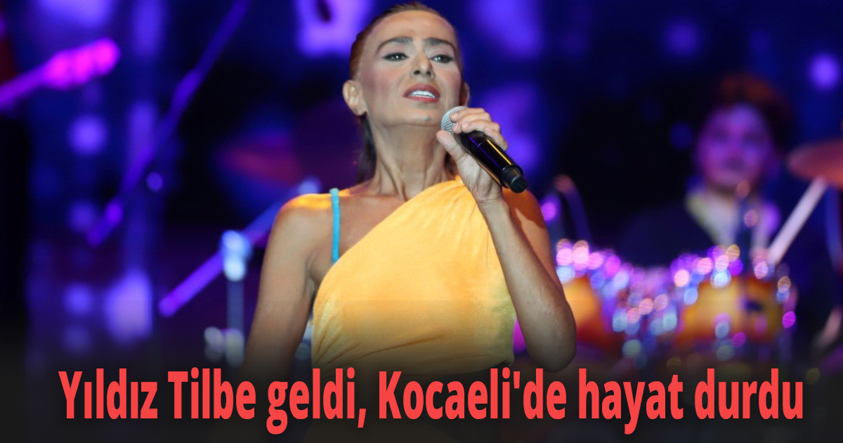 Yıldız Tilbe geldi, Kocaeli'de hayat durdu