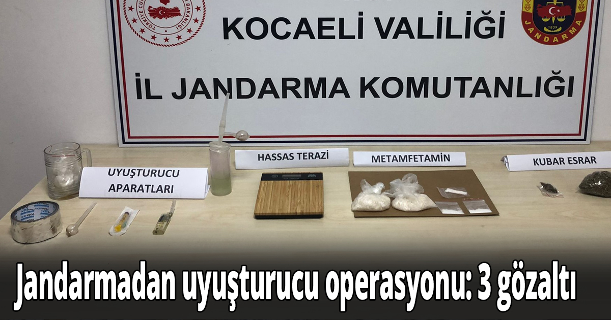 Jandarmadan uyuşturucu operasyonu