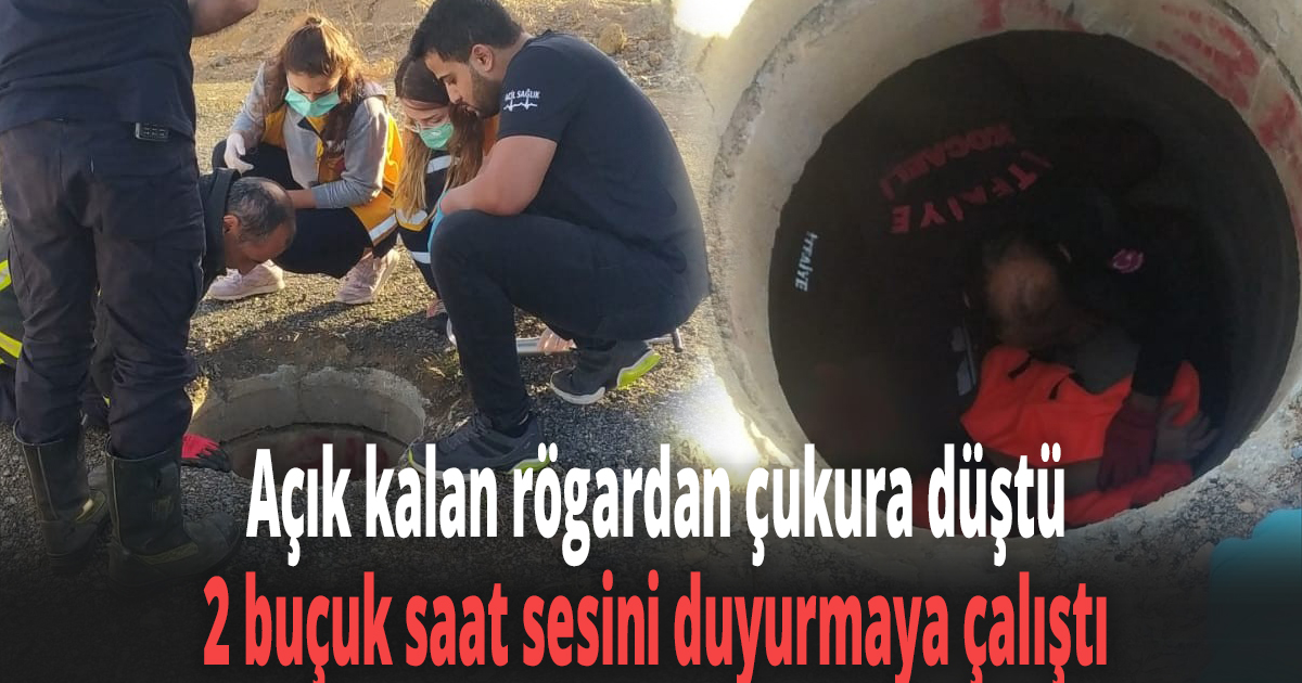 Açık kalan rögardan çukura düştü, 2 buçuk saat sesini duyurmaya çalıştı