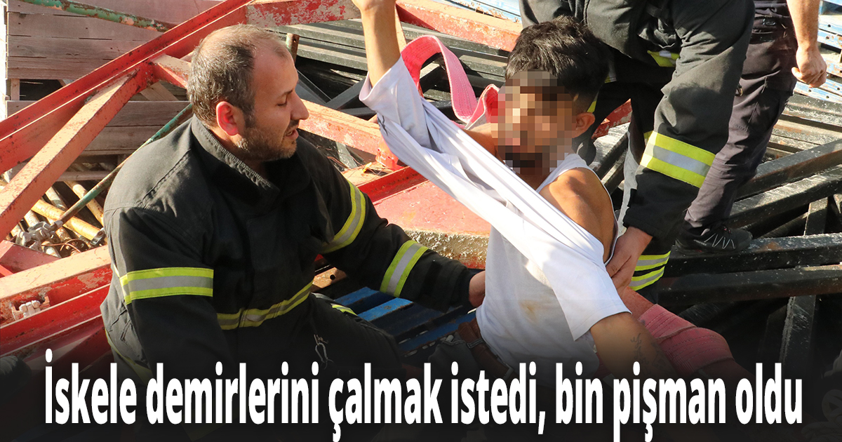 İskele demirlerini çalmak istedi, bin pişman oldu
