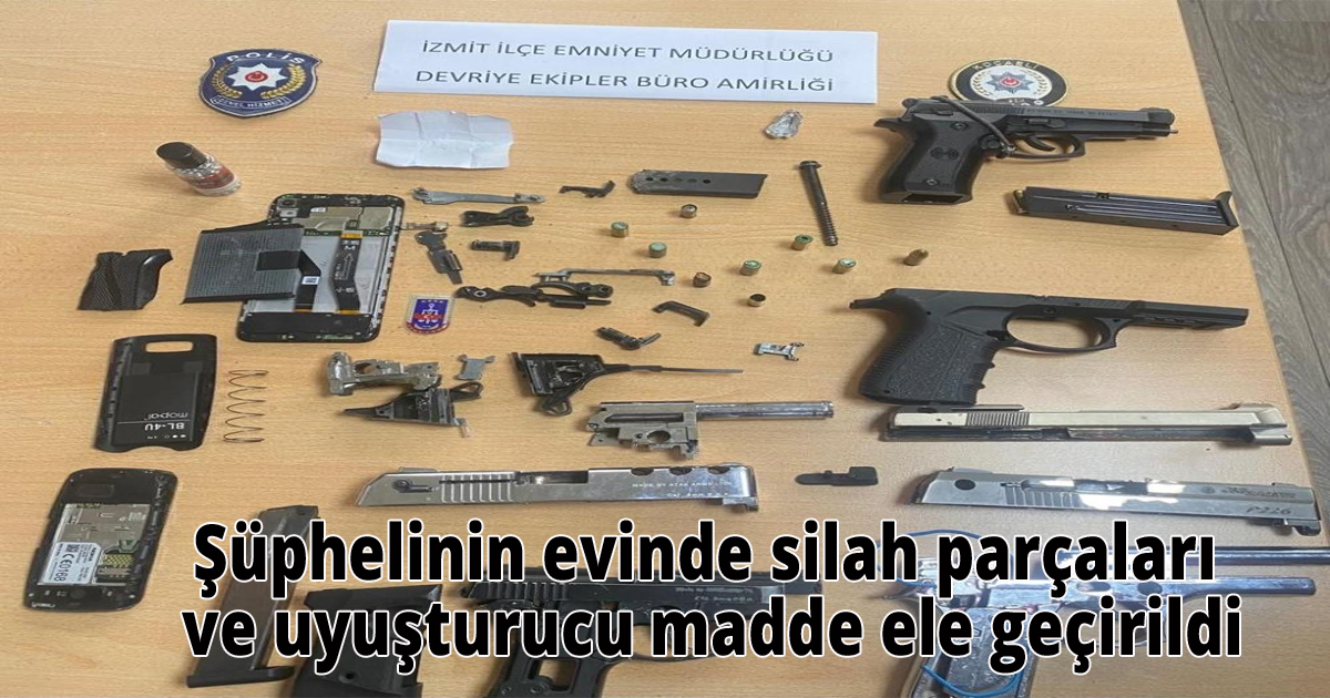 Şüphelinin evinde silah parçaları ve uyuşturucu madde ele geçirildi