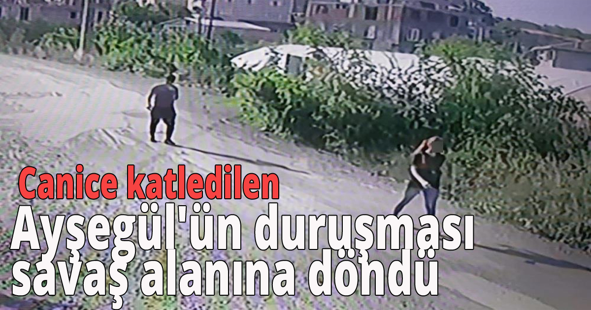  Canice katledilen Ayşegül'ün duruşması savaş alanına döndü