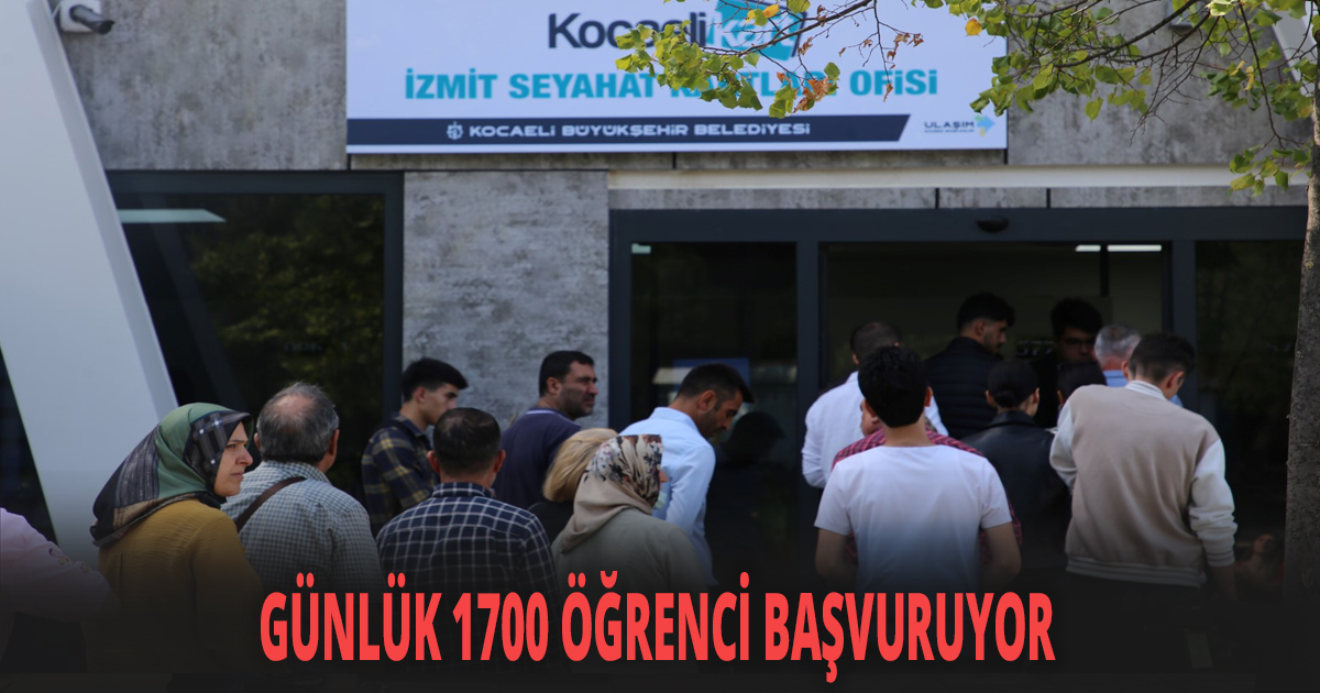 İzmit Seyahat Kartları Merkezi öğrencilerle dolup taşıyor