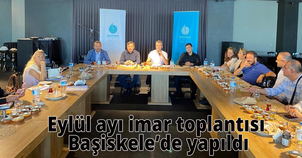 Eylül ayı imar toplantısı Başiskele’de yapıldı