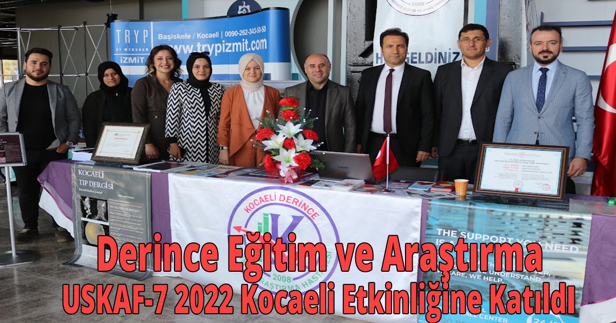 Derince Eğitim ve Araştırma  USKAF-7 2022 Kocaeli Etkinliğine Katıldı