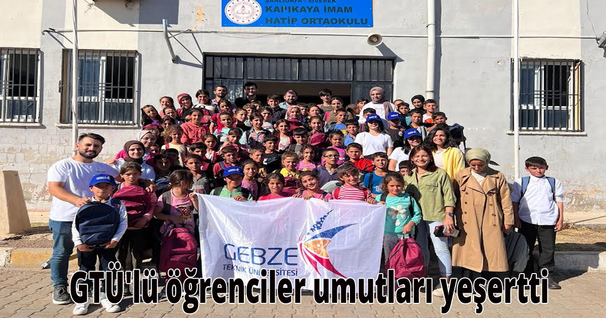 GTÜ'lü öğrenciler umutları yeşertti