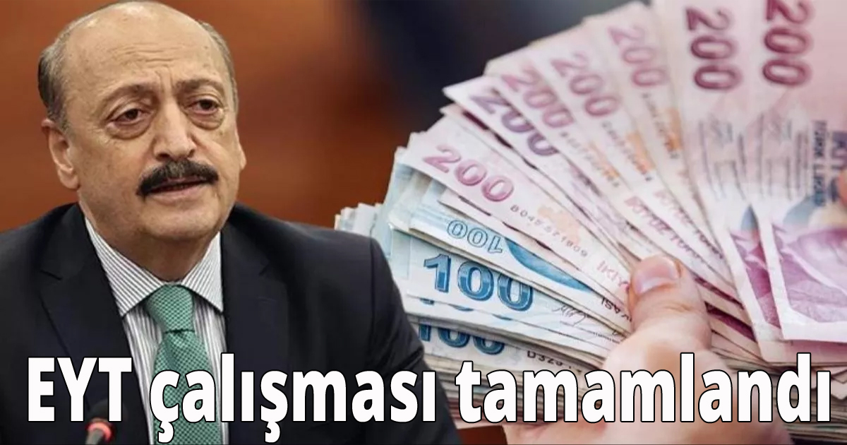 EYT çalışması tamamlandı