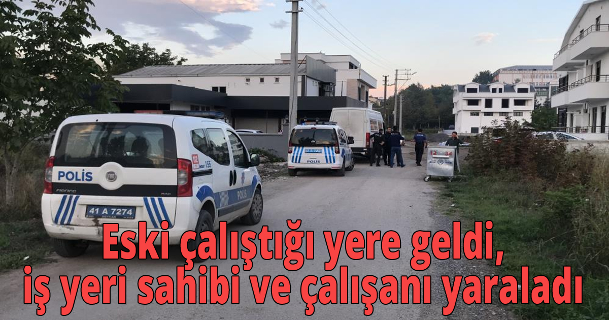  Eski çalıştığı yere geldi, iş yeri sahibi ve çalışanı yaraladı