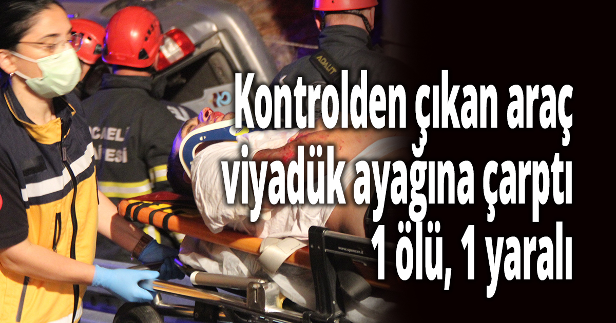 Kontrolden çıkan araç viyadük ayağına çarptı