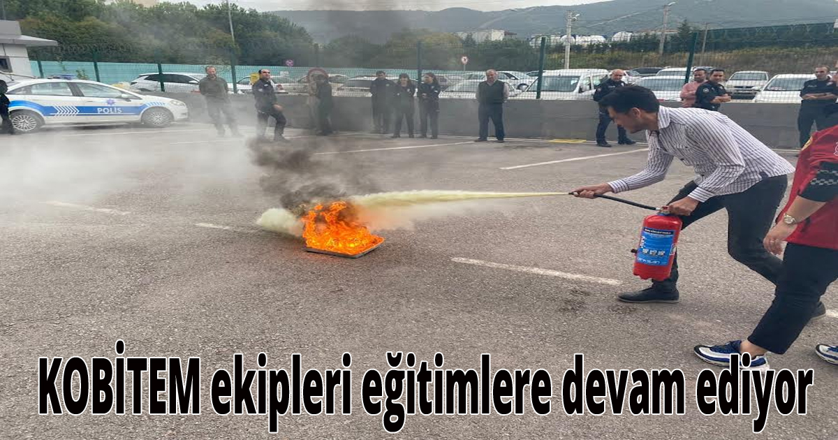 KOBİTEM ekipleri eğitimlere devam ediyor