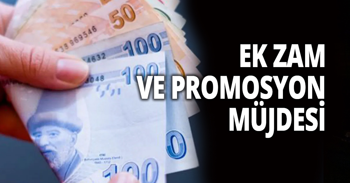 Memura geniş zamanlı promosyon müjdesi!