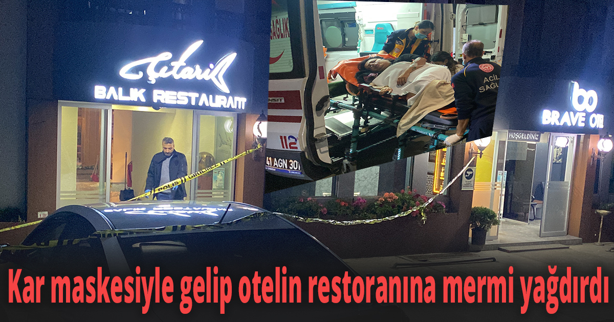 Kar maskesiyle gelip otelin restoranına mermi yağdırdı