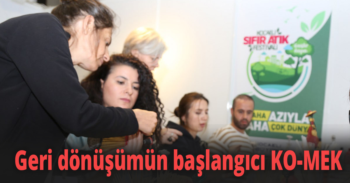 Geri dönüşümün başlangıcı KO-MEK