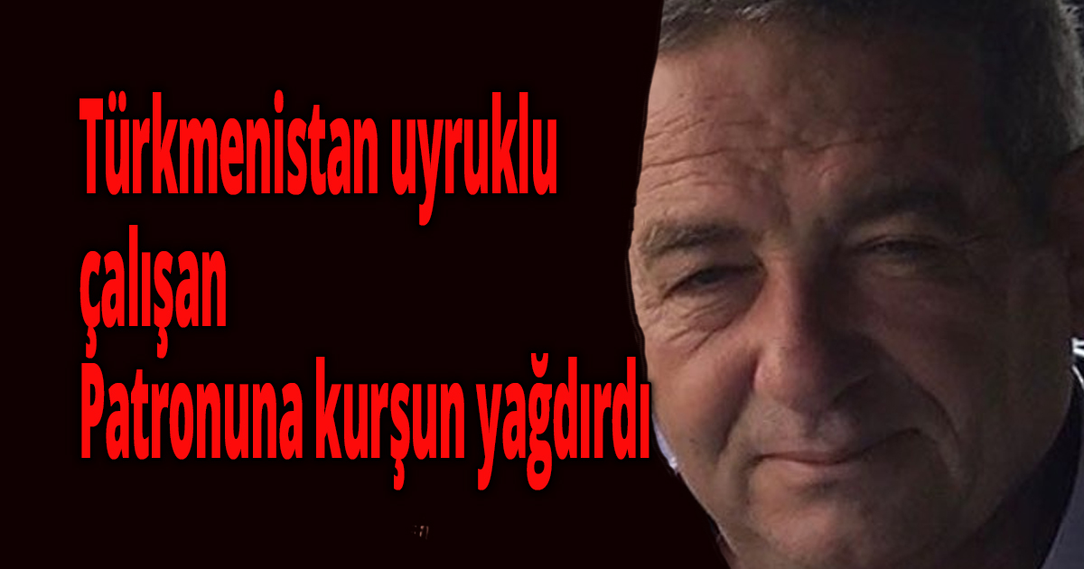 Patronuna kurşun yağdırdı