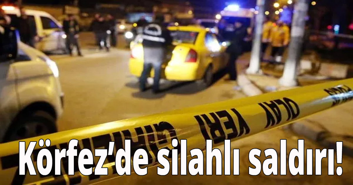 Körfez'de Silahlı saldırı!