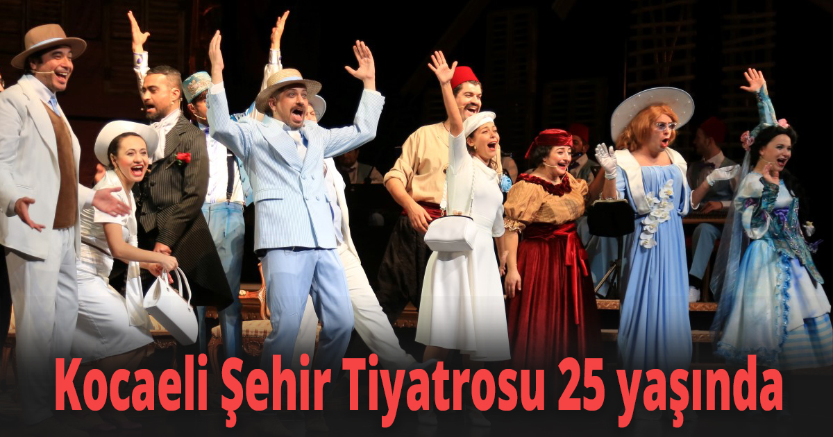 Kocaeli Şehir Tiyatrosu 25 yaşında