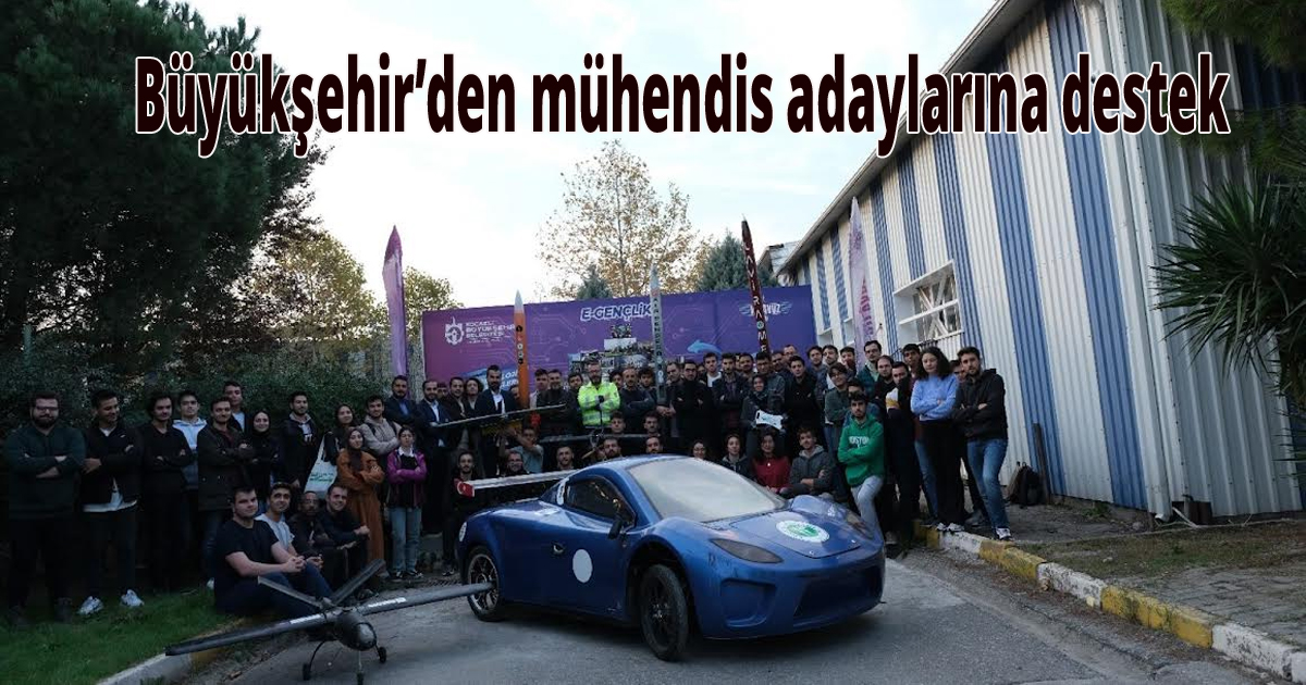 Büyükşehir’den mühendis adaylarına destek