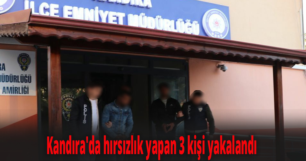 Kandıra'da hırsızlık yapan 3 kişi yakalandı