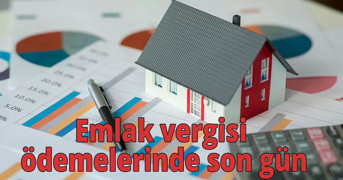 Emlak vergisi ödemelerinde son gün