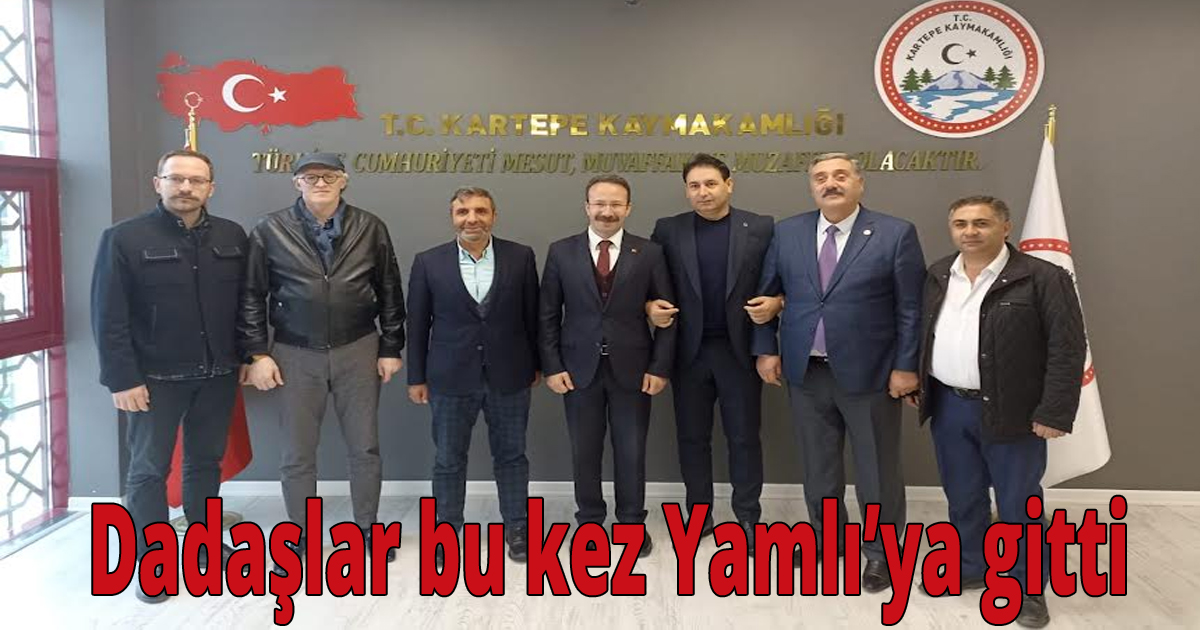Dadaşlar bu kez Yamlı’ya gitti