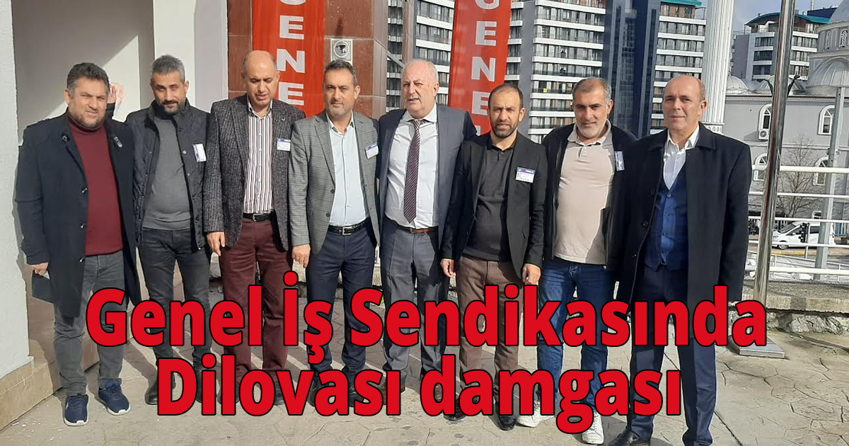  Genel İş Sendikasında Dilovası damgası 