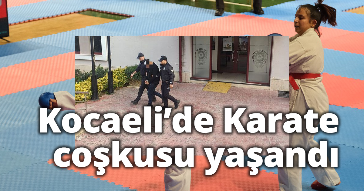 Kocaeli’de Karate coşkusu yaşandı