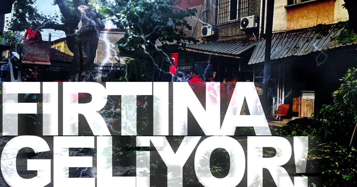 Fırtına uyarısı!