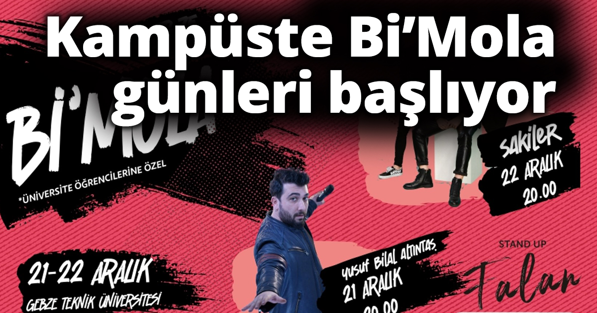 Kampüste Bi’Mola günleri başlıyor