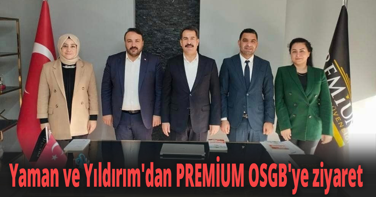  Yaman ve Yıldırım'dan PREMİUM OSGB'ye ziyaret 